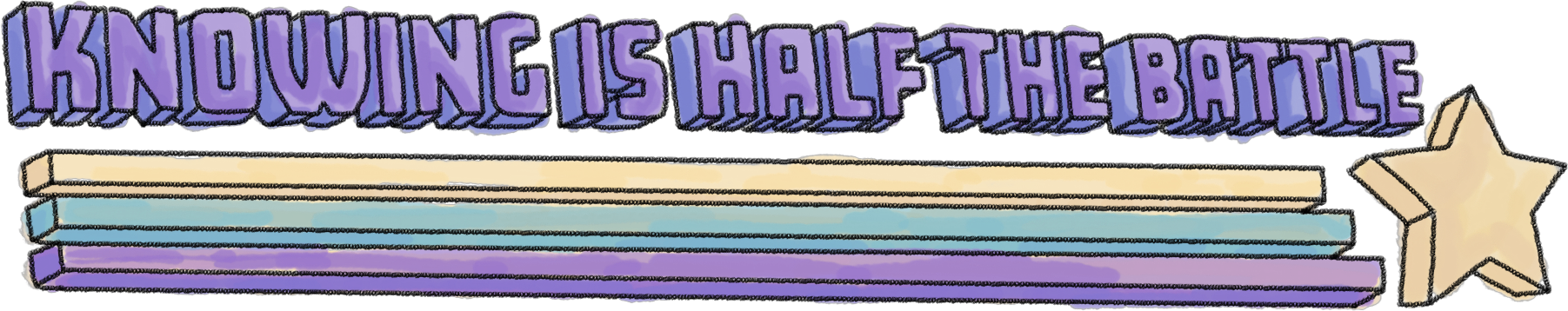 Knowing is Half the Battle, with a shooting star similar to old G.I.Joe cartoon
